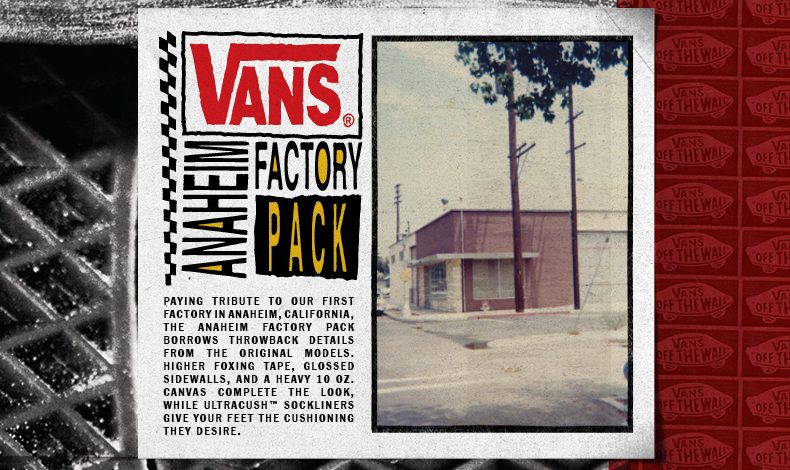 De ce fabrica Vans Anaheim?